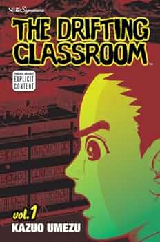 The Drifting Classroom, Vol. 1 (1): Kazuo Umezu, Kazuo Umezu