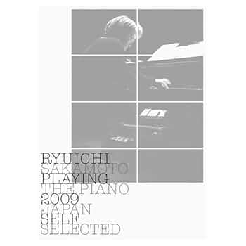 Ryuichi Sakamoto - Ryuichi Sakamoto: Playing The Piano 2009 Japan