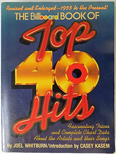 9780823076901: The Billboard Book of Top 40 Hits | BookScouter.com