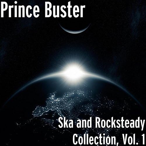Amazon Musicでプリンス・バスターのSka and Rocksteady Collection