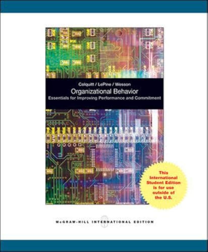 Organizational Behavior: Essentials for Improving Performance and