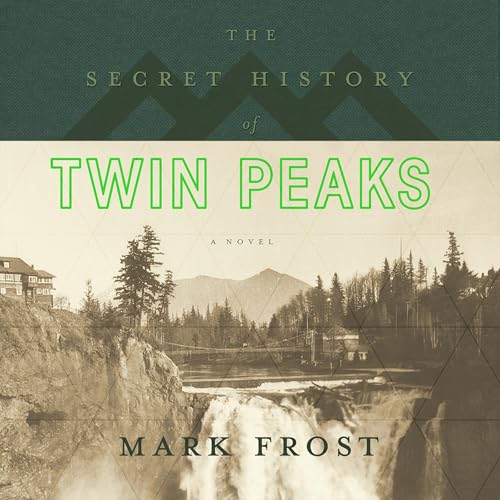 Audible版『The Secret History of Twin Peaks 』 | Mark Frost