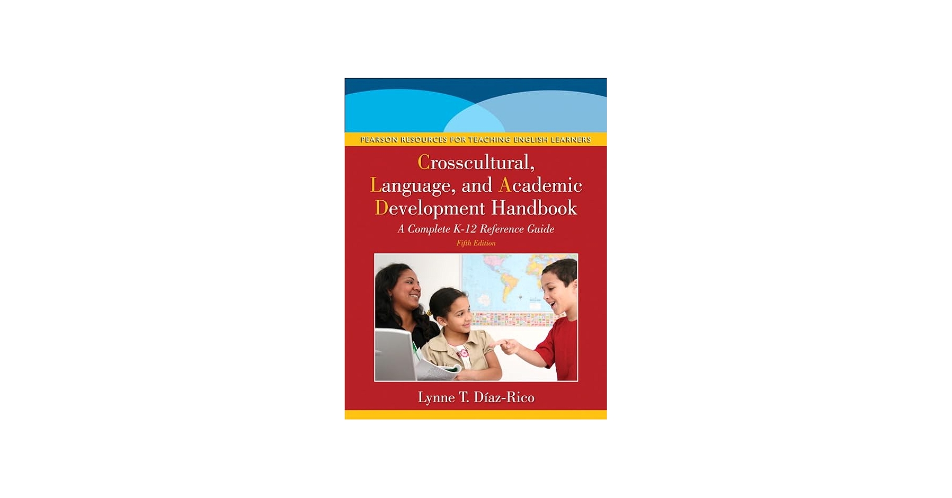 The Crosscultural, Language, and Academic Development Handbook: A