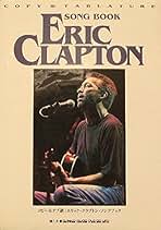 Amazon.co.jp: エリック・クラプトン 楽譜: 本