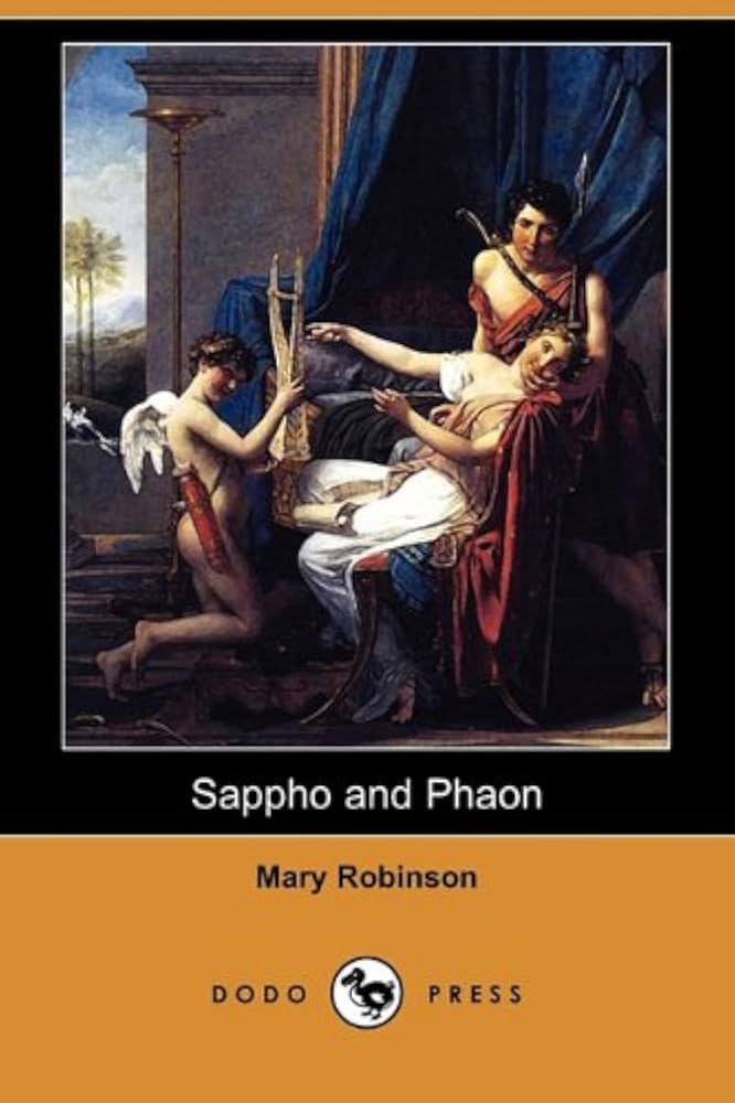 Sappho and Phaon (Dodo Press): Robinson, Mary: 9781409968863