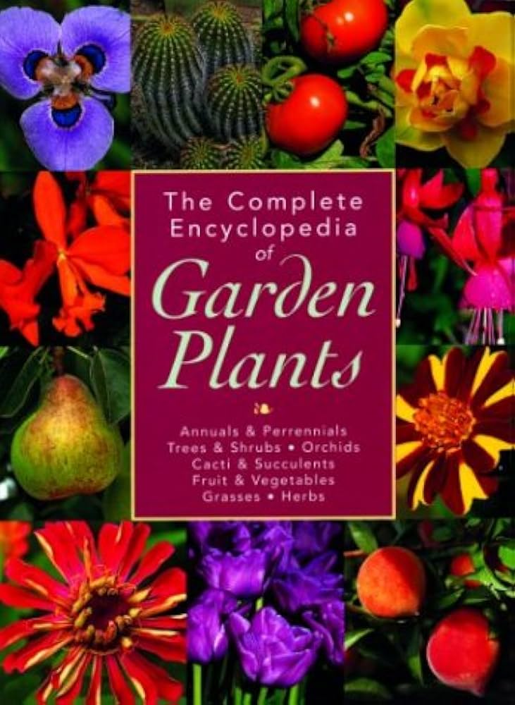 The Complete Encyclopedia of Garden Plants: Bryant, Kate, Bryant