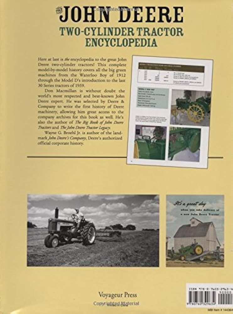 The John Deere Two-Cylinder Tractor Encyclopedia: The Complete