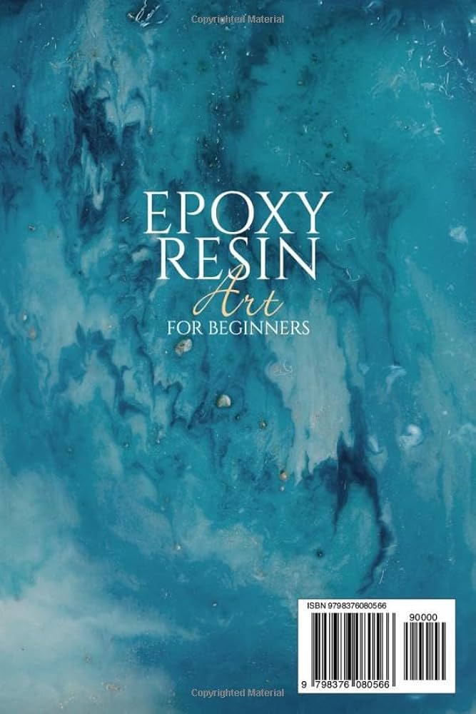 Epoxy Resin Art for Beginners: A Guide with Simple and Step-by