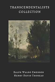 Transcendentalists Collection (Illustrated): Walden, Walking, Self