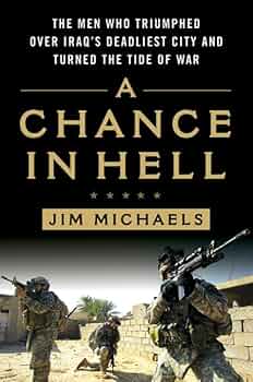 A Chance in Hell: The Men Who Triumphed Over Iraq's Deadliest City