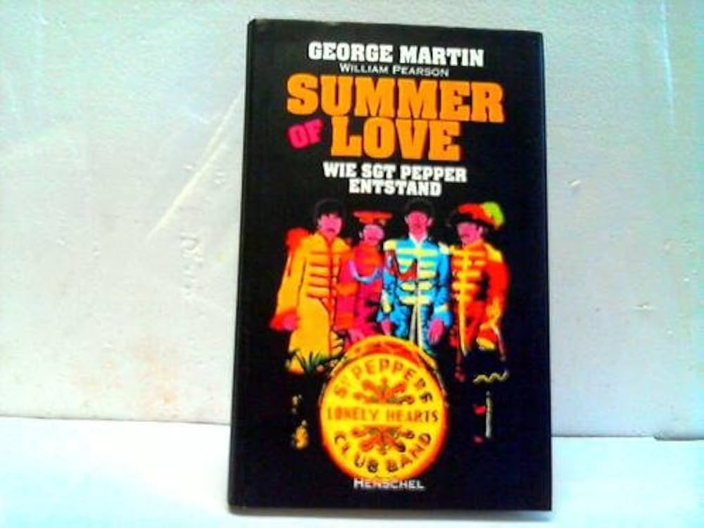 Amazon.co.jp: Summer of Love. Wie Sgt. Pepper entstand : Martin
