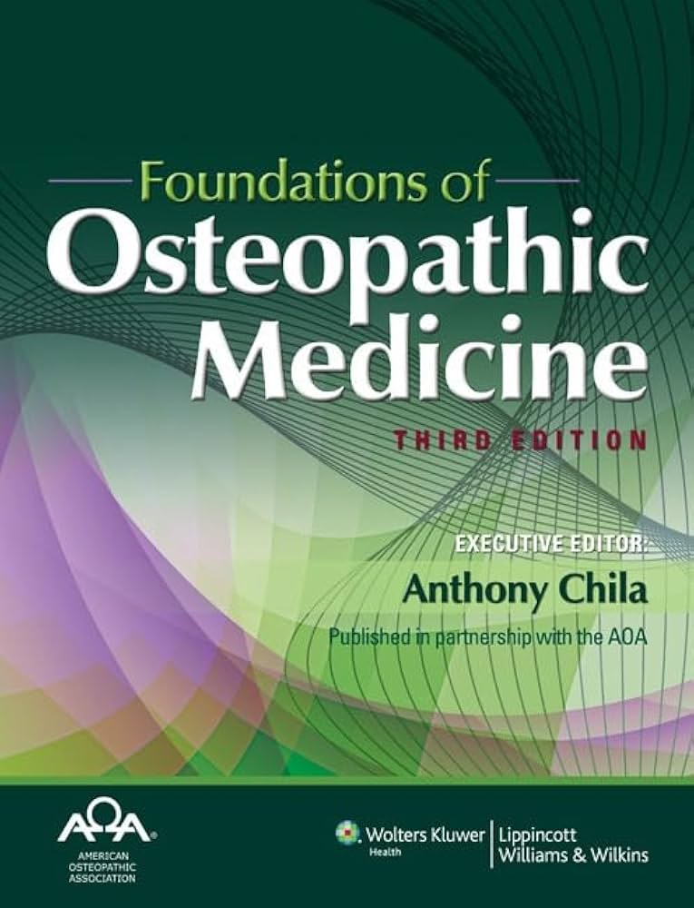 Foundations of Osteopathic Medicine: 9780781766715: Medicine
