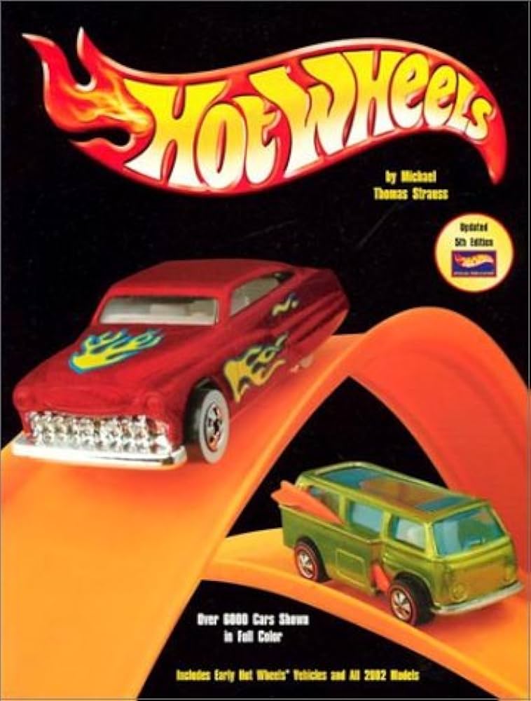 Tomart's Price Guide to Hot Wheels Collectibles: Strauss, Michael
