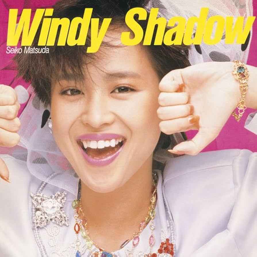 Amazon.co.jp: Windy Shadow - 松田聖子: ミュージック