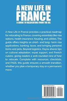 A New Life In France: A Guide to Relocating from the US: Joseph
