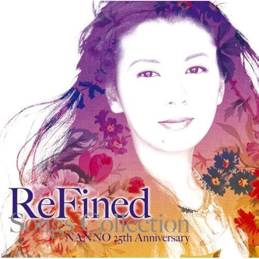 Amazon.co.jp: ReFined-Songs Collection~NANNO 25th Anniversary