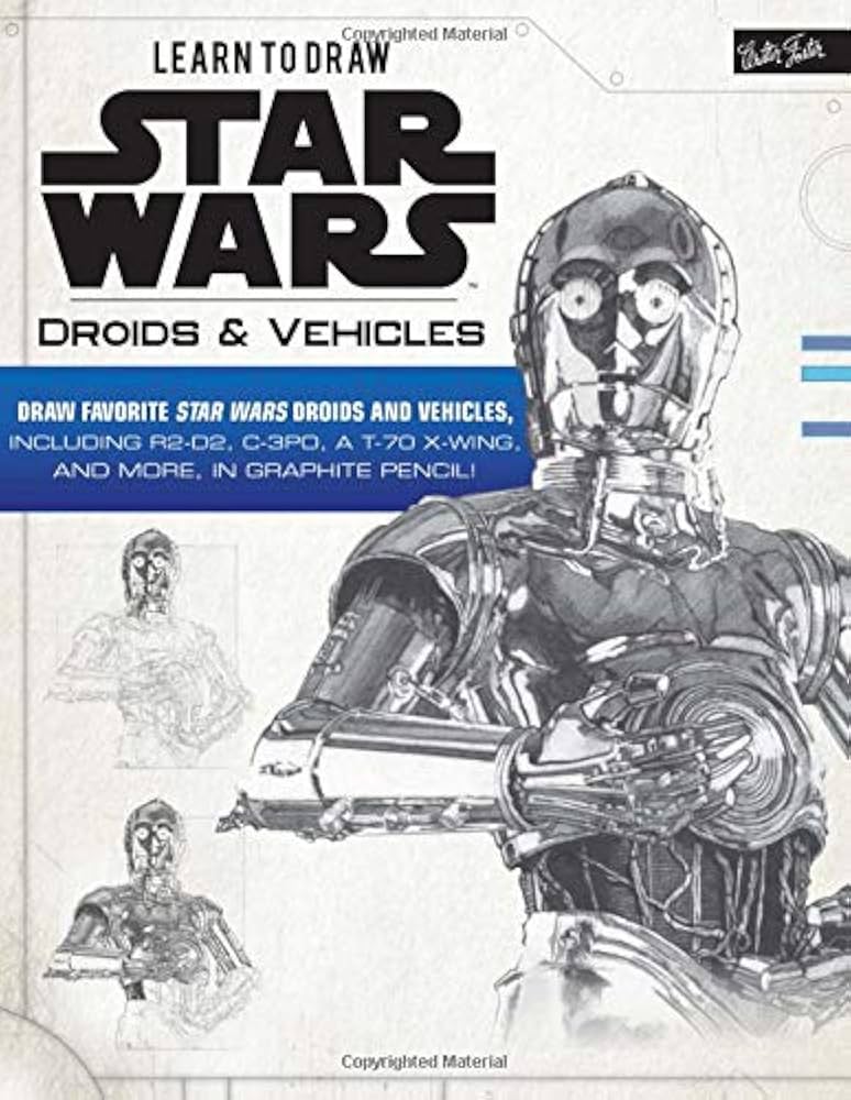 Learn to Draw Star Wars: Droids & Vehicles: Draw favorite Star