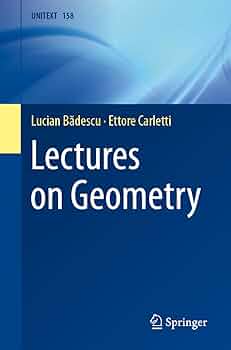 Amazon.com: Lectures on Geometry (UNITEXT, 158): 9783031514135