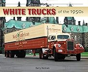 Amazon | Autocar Trucks of the 1950s (at Work) | Adams, Ron | History