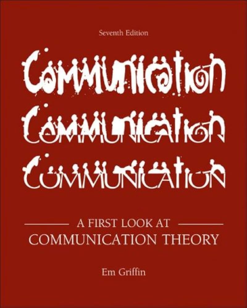 A First Look at Communication Theory: 9780073385020: Speech Books