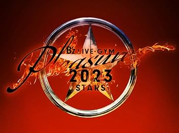 Amazon.co.jp: LIVE DVD 『B'z LIVE-GYM Pleasure 2023 -STARS-』[ 3枚