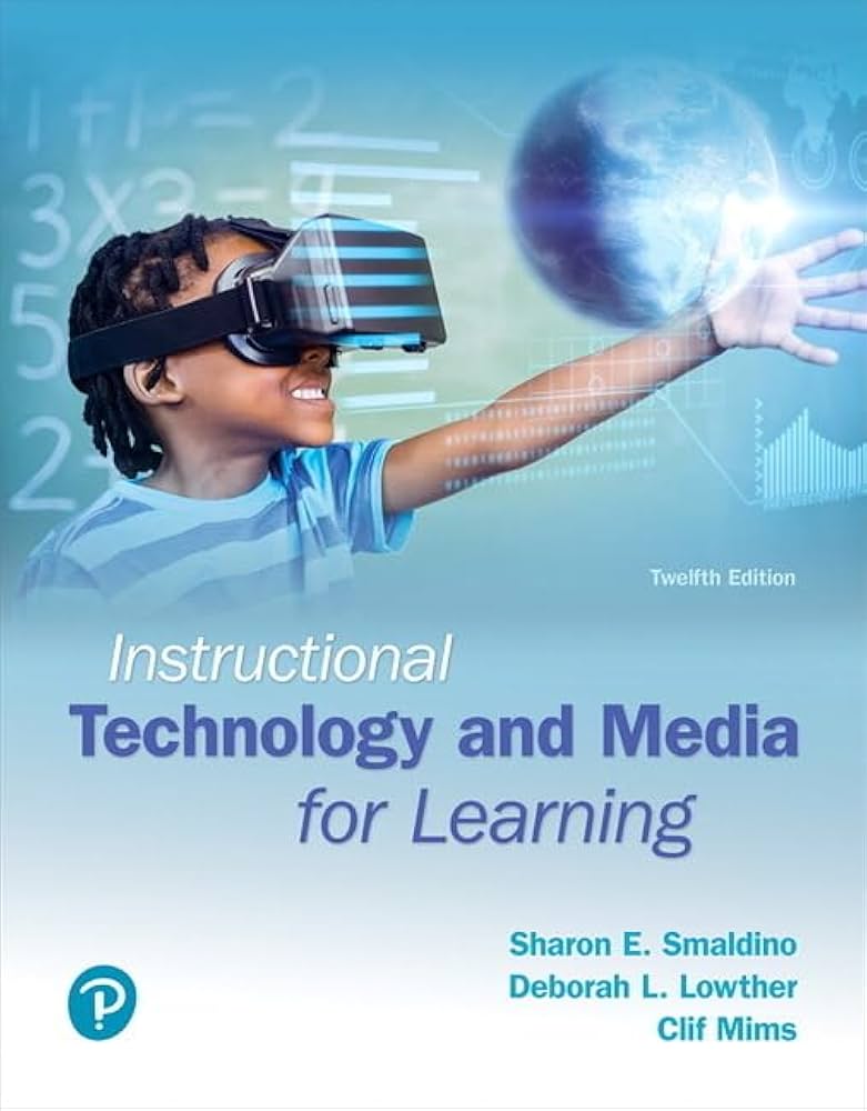 Instructional Technology and Media for Learning: Smaldino, Sharon