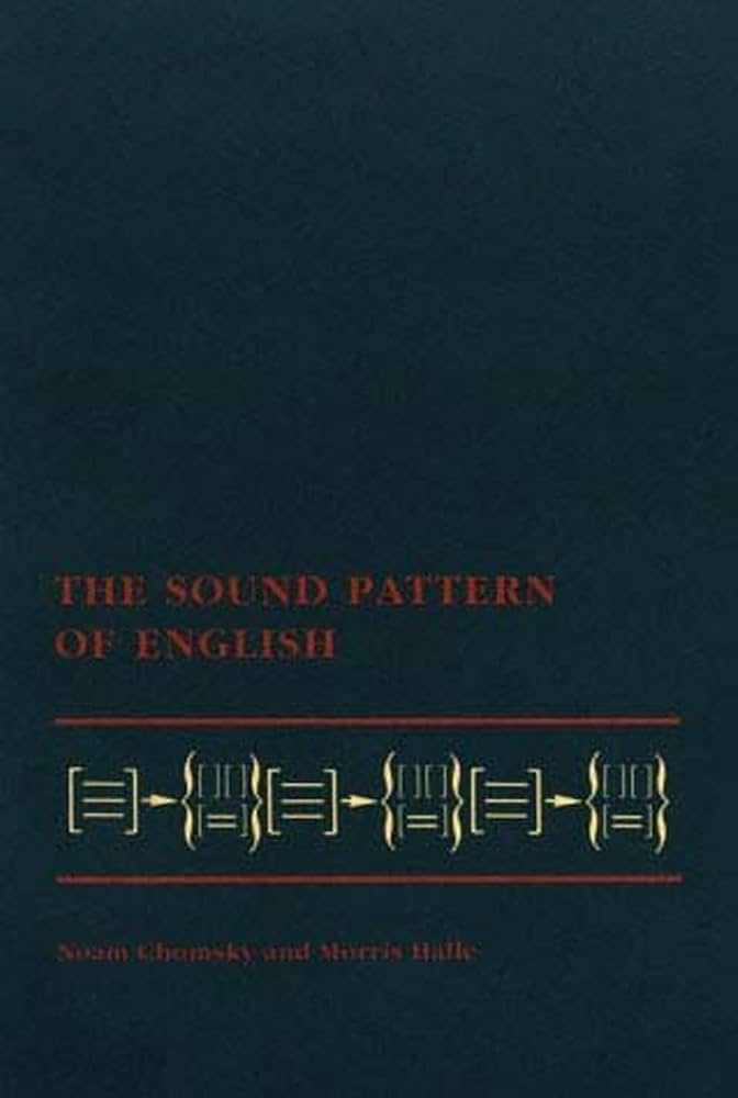 The Sound Pattern of English by Chomsky, Noam, Halle, Morris (1991