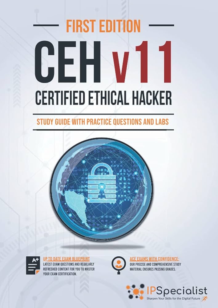Certified Ethical Hacker v11: Study Guide with Practice Questions