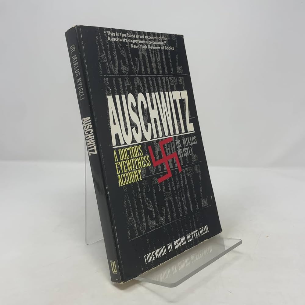 Auschwitz: A Doctor's Eyewitness Account: Miklos Nyiszli, Tibere