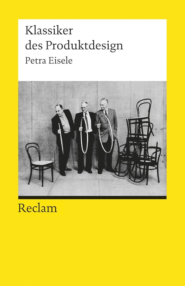Klassiker des Produktdesign (Reclams Universal-Bibliothek