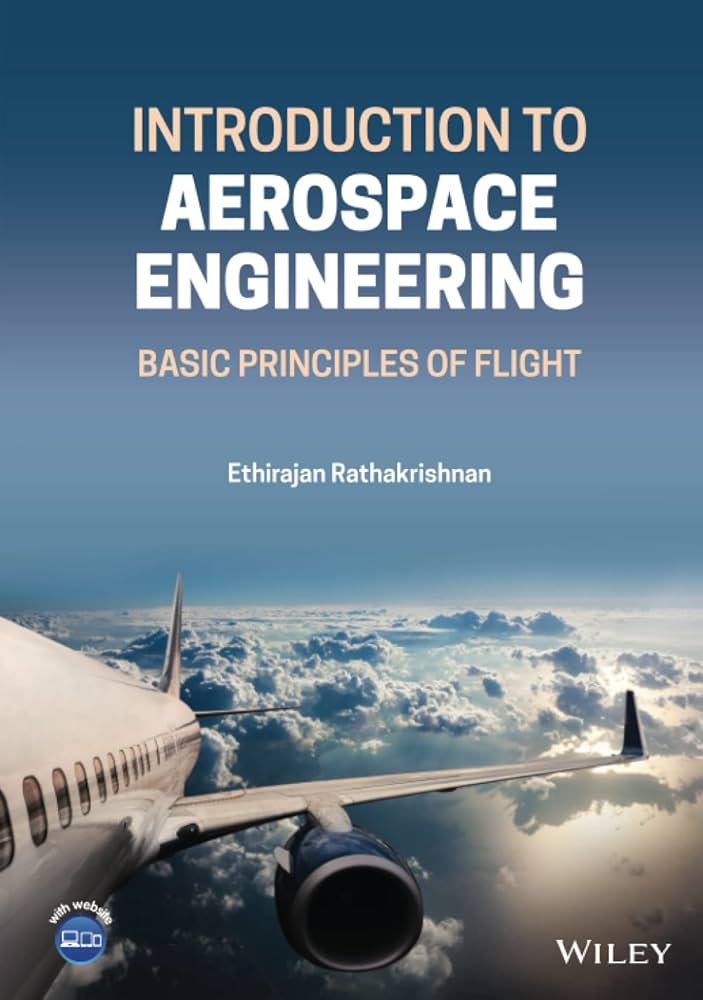 Introduction to Aerospace Engineering: Basic Principles of Flight