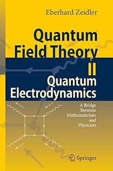 Amazon.com: Quantum Field Theory II: Quantum Electrodynamics: A