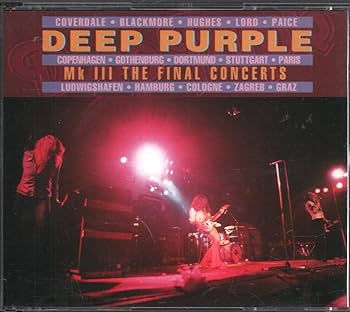 DEEP PURPLE - Mk III: The Final Concerts - Amazon.com Music