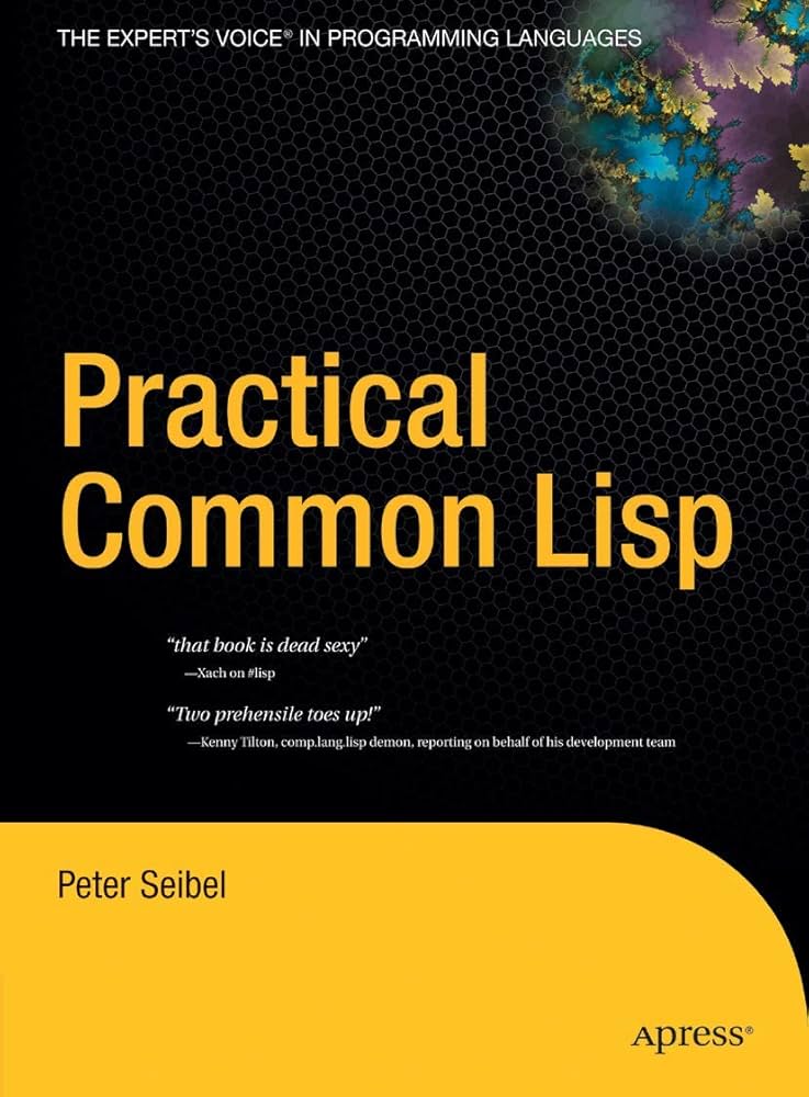 Practical Common Lisp: Seibel, Peter: 9781590592397: Amazon.com: Books