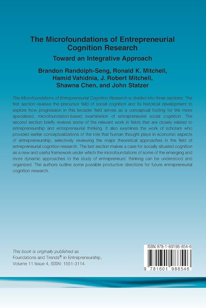 The Microfoundations of Entrepreneurial Cognition Research: Toward