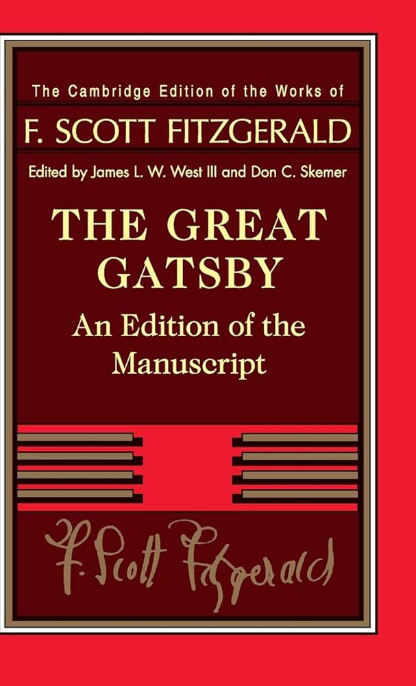 Amazon.com: The Great Gatsby: An Edition of the Manuscript (The