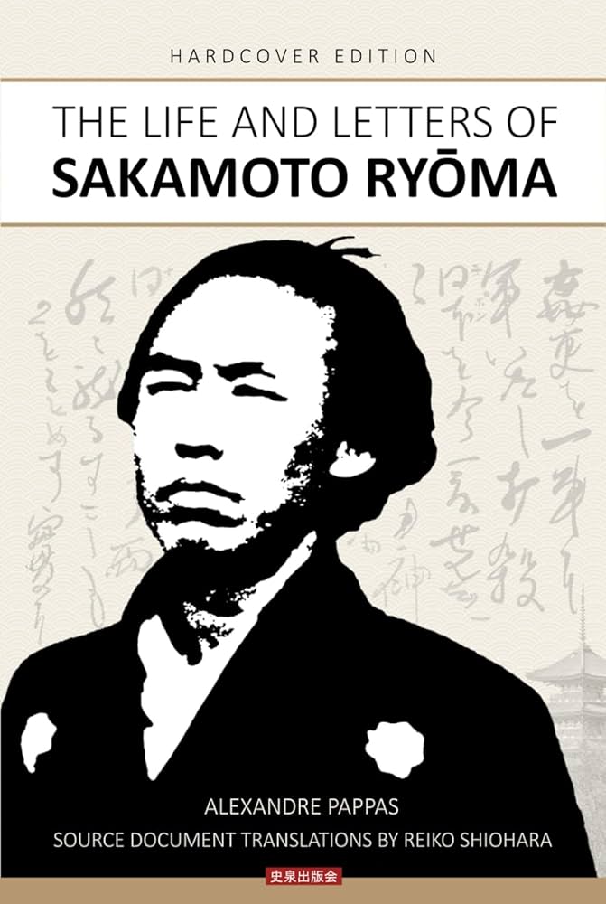 Amazon.com: The Life and Letters of Sakamoto Ryoma: 9798340239136