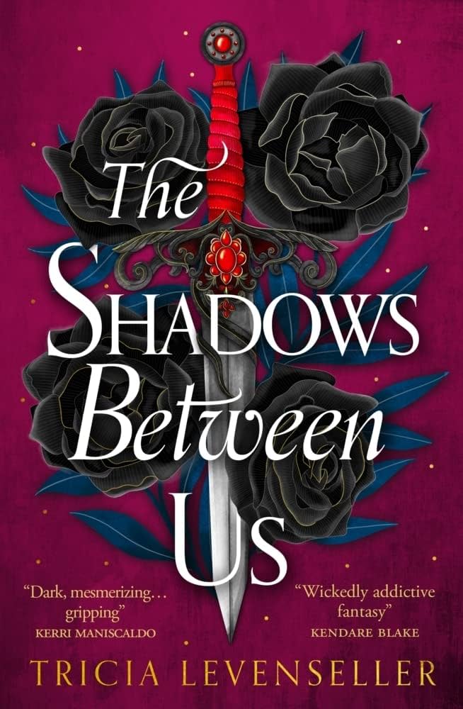 The Shadows Between Us (International Edition): Tricia Levenseller
