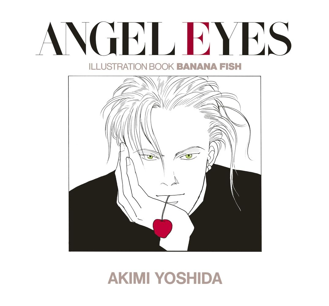 ANGEL EYES 復刻版: イラストブックBANANA FISH/ANGEL EYES | 吉田