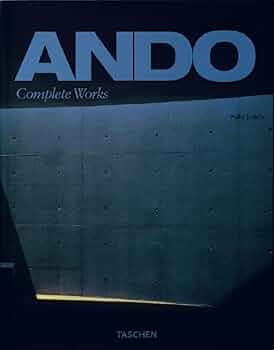 Amazon | Tadao Ando. Complete Works | Jodidio, Philip | Individual
