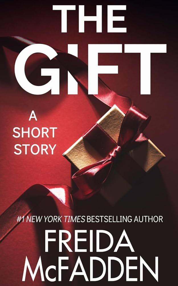 The Gift: A Christmas Thriller Novelette: McFadden, Freida