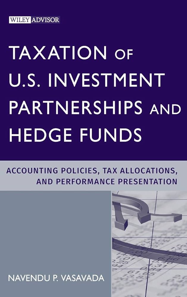 Amazon.com: Taxation of U.S. Investment Partnerships and Hedge
