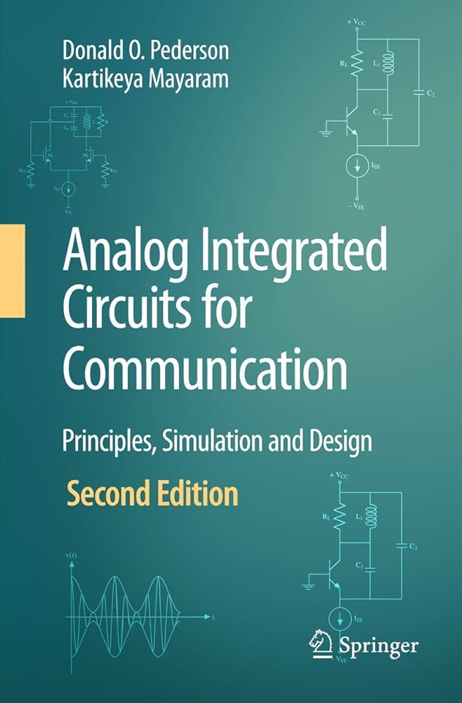 Analog Integrated Circuits for Communication: Principles