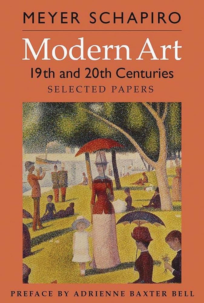 Modern Art: 19th and 20th Centuries: Selected Papers (His Selected
