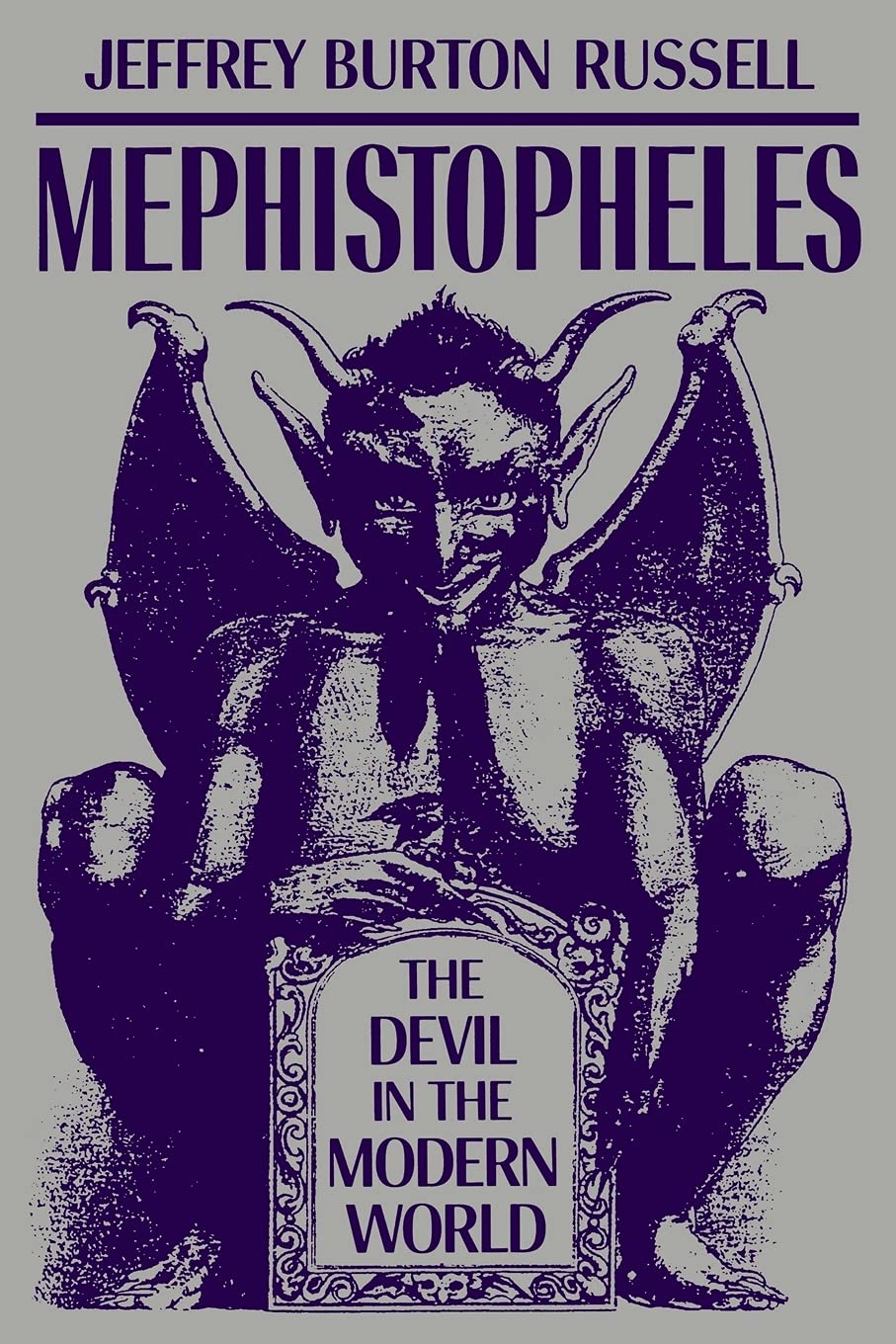 Mephistopheles: The Devil in the Modern World: Russell, Jeffrey
