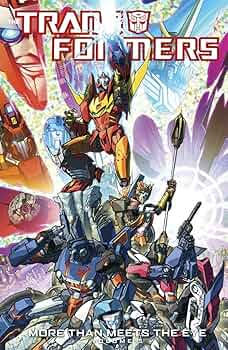 Transformers: More Than Meets The Eye Volume 5: Roberts, James