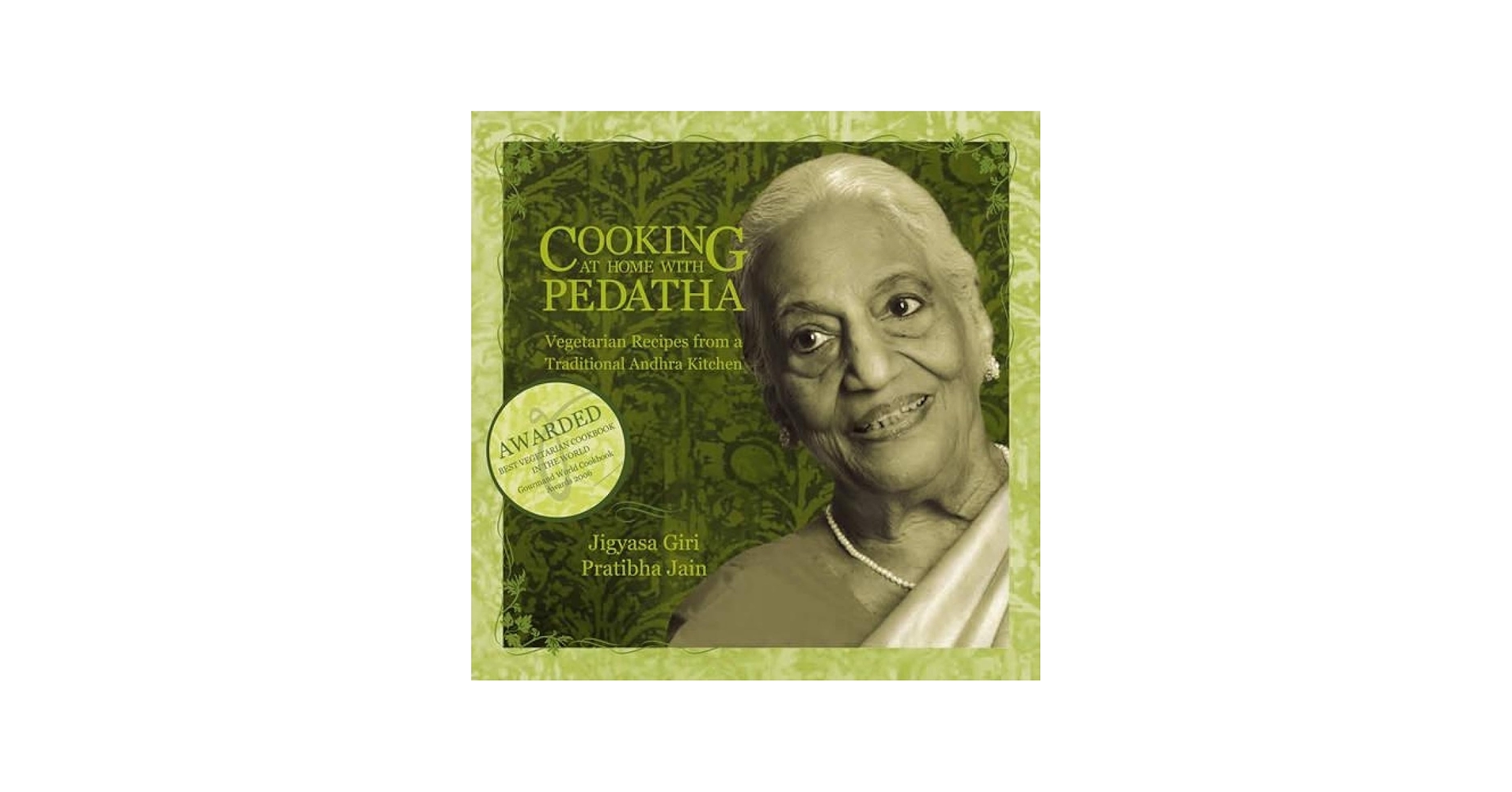 Cooking at Home with Pedatha (Best Vegetarian Book in the World