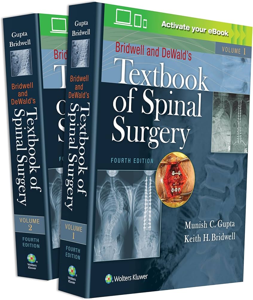 Bridwell and DeWald's Textbook of Spinal Surgery: 9781496386489
