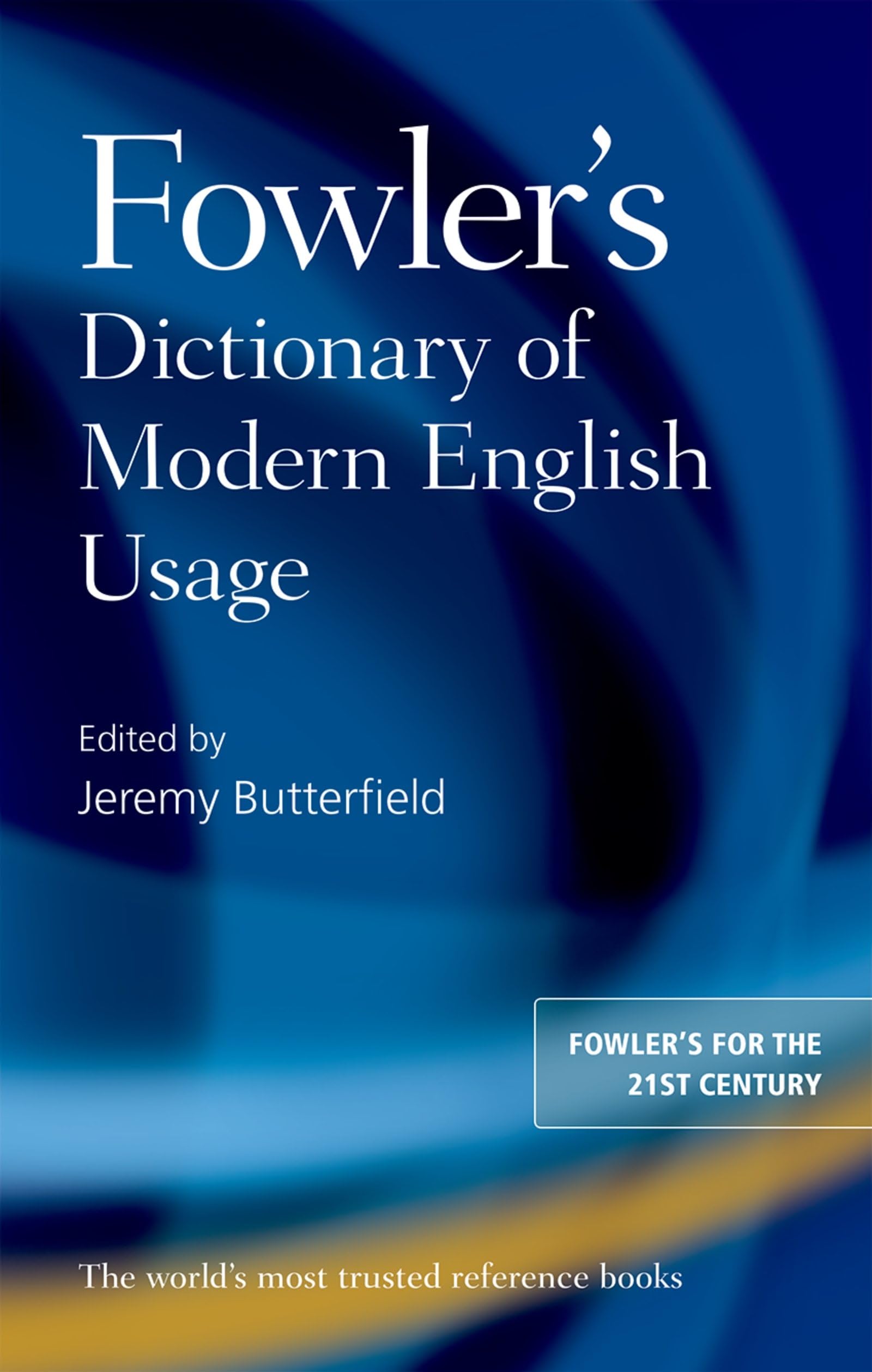 Amazon | Fowler's Dictionary of Modern English Usage | Butterfield