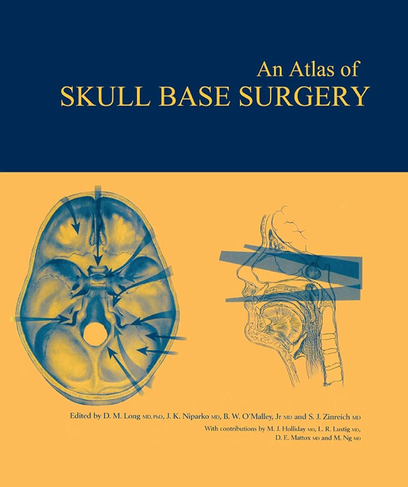 Atlas of Skull Base Surgery (The Encyclopedia of Visual Medicine